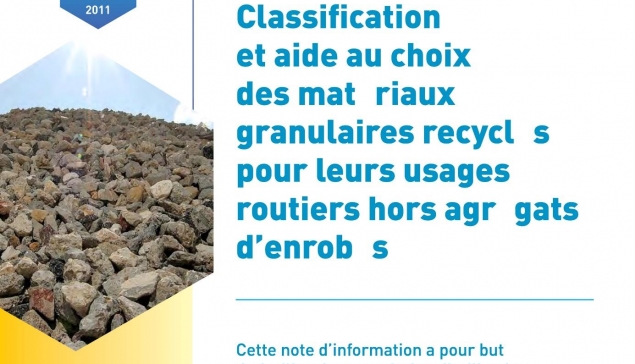 Classification et aide au choix des matériaux granulaires recyclés pour leurs usages routiers hors agrégats d'enrobés